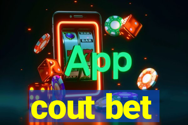 cout bet